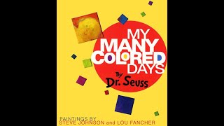 My Many Colored Days Dr Seuss  Read Aloud with Pictures [upl. by Lilyan]