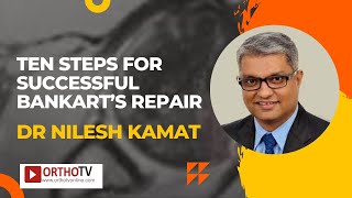 Ten Steps for Successful Bankart’s Repair by Dr Nilesh Kamat [upl. by Kela390]