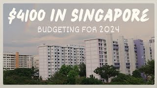 4100 takehome salary in Singapore 🇸🇬  Budgeting for 2024 📊 [upl. by Hareema]