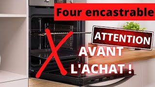 Comment et quel Four Encastrable choisir en 2024  TOP 5 des meilleurs test Conseils amp tuto qualité [upl. by Alexis]