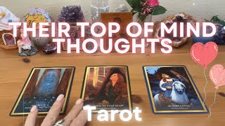 Pick a card love 💗💗 WHAT ARE THEIR TOP OF MIND THOUGHTS OF YOU When you get here [upl. by Naie]