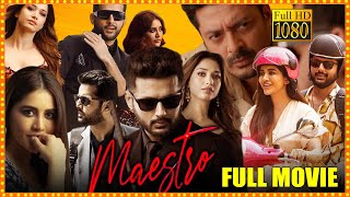 Maestro Telugu Full Length HD Movie  Nithiin  Nabha Natesh  Tamanna Bhatia  Cinema Theatre [upl. by Nnek]