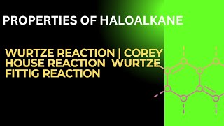 PROPERTIES OF HALOALKANE  HALOALKANE AND HALOARENE CLASS 12 [upl. by Eblehs430]