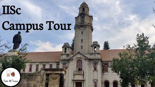 IISc Campus Tour Bangalore Bengaluru Indian Institute of Science   Taste Of Tongue [upl. by Jahdol362]