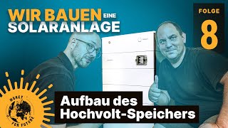 Photovoltaik HochvoltSpeicher aufbauen So gehts Solaranlage Folge 8 [upl. by Atem]