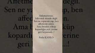 Frida kahlo özlüsözler edebiyat ozler kitap ozser aşk guzel quotes enguzel music [upl. by Souvaine]