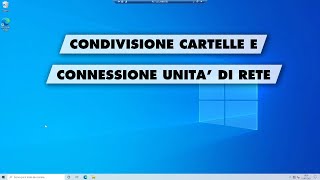 Condividere file e connettere unità di rete Windows 10 [upl. by Einahpit]