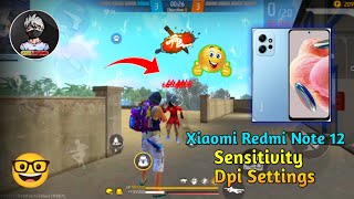 Xiaomi Redmi Note 12 Free Fire Sensitivity  Dpi Setting [upl. by Aelahc755]