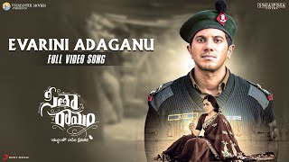 EVARINI ADAGANU Video Song  Sita Ramam Telugu  Dulquer  Mrunal  Vishal [upl. by Ziegler695]