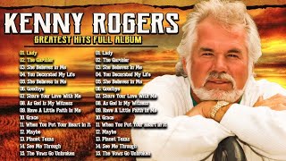 Kenny Rogers Greatest Hits Full Album Originals🎶Best Songs Of Kenny Rogers Playlist 70s 80s 90s [upl. by Ysnap]