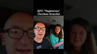 Vegetarian KFC SCANDAL [upl. by Anjela160]