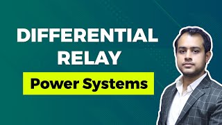 Differential Relay  Power Systems  GATE EE Exam  Ankit Goyal [upl. by Elraet661]