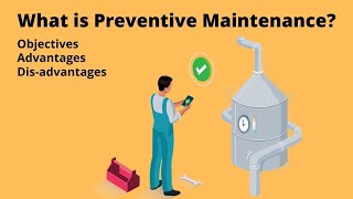 What is Preventive Maintenance [upl. by Aiciled]