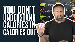 You Dont Understand Calories In Calories Out  What the Fitness  Layne Norton PhD [upl. by Kieran]