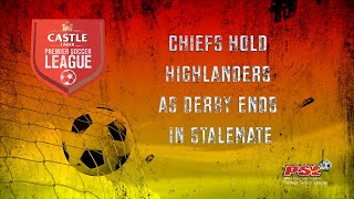 CASTLE LAGER PREMIER SOCCER LEAGUE MATCH DAY 2 I BYO CHIEFS vs HIGHLANDERS I [upl. by Nadroj]