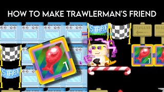 HOW TO MAKE TRAWLERMAN’S FRIEND  GROWTOPIA [upl. by Sorilda613]