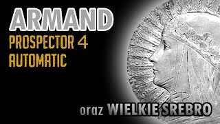 ARMAND Prospector 4 Automatic i wielkie srebro [upl. by Herminia]