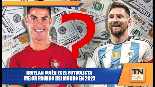 Revelan quién es el futbolista mejor pagado del mundo en 2024 [upl. by Eyahsal]