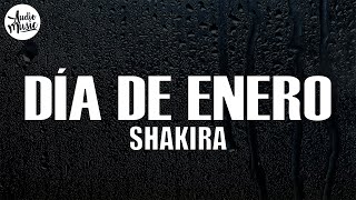 Shakira — Día de Enero Letra [upl. by Ahsirkal]