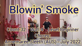 Blowin Smoke  Line Dance Annemaree Sleeth AUS  July 2022  demo [upl. by Canty]