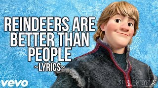 Frozen  Reindeers Are Better Than People Lyrics HD [upl. by Atled350]