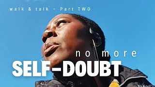 STOP SelfDoubt and Get Yourself on YouTube NOW [upl. by Whitby]