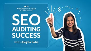 SEO Auditing Success – Whiteboard Friday [upl. by Cassius]