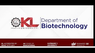 Biotechnology KL University Andhra Pradesh [upl. by Ayotel920]