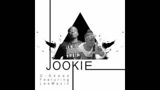 Jookie OSkeez Feat Lee Mazin wDownload [upl. by Llehsad]