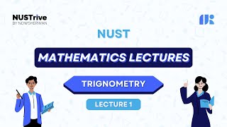 Net Mathematics Lectures  Lecture 1  Fundamentals of Trigonometry  NUSTrive Online Classes [upl. by Weixel]