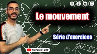 Tronc commun  Série dexercices  Le mouvement [upl. by Eugenides904]