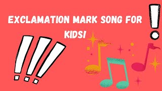 Learn Exclamation Marks in Grammar Song  Great intro for kids to sing amp dance while being educated [upl. by Oleusnoc]