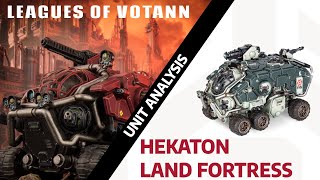 Leagues of Votann Unit Analysis  Hekaton Land Fortress [upl. by Krusche]