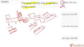 The option s with only amphoteric oxides is are [upl. by Ronda822]