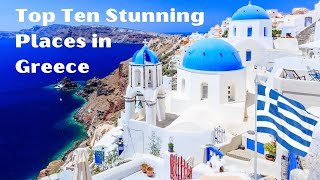 Top Ten Stunning Places in Greece [upl. by Bolten]