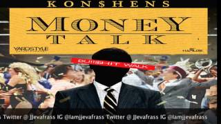 Konshens  Money Talk  January 2016 [upl. by Tselec483]