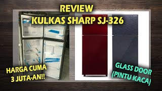 Review Kulkas Tiga Jutaan  Sharp SJ326  Merah Maroon Metalic  Glass door [upl. by Yelreveb936]