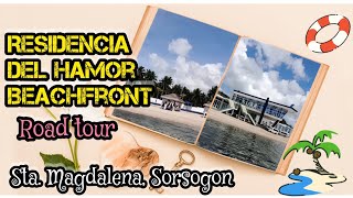 LETS GO TO RESIDENCIA DEL HAMOR BEACHFRONT  Sta Magdalena Sorsogon [upl. by Akimrehs]