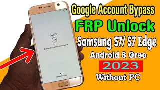 Samsung Galaxy S7S7edge Frp bypass 2023 Android 800  Google Account Remove  unlock [upl. by Idid]