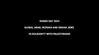 Global Arab Mizrahi and SWANA Jews Nakba Day Video [upl. by Eleira]