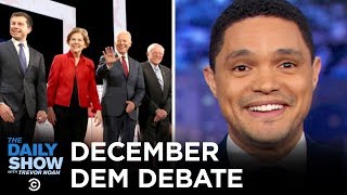 2020 December Democratic Debate in Los Angeles  The Daily Show [upl. by Oilerua62]