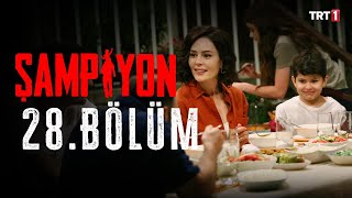 Şampiyon 28 Bölüm [upl. by Yeo]