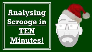 Analysing Scrooge in TEN Minutes [upl. by Kass836]