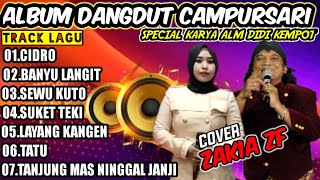 DANGDUT CAMPURSARI ORGEN TUNGGAL PILIHAN  cover ZAKIA ZF  ZFchanelbf2xm [upl. by Decato285]