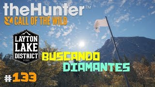 🦌theHunter Call of the Wild 133  BÚSQUEDA DE DIAMANTES LAYTON LAKE  Directo en Español [upl. by Backer]