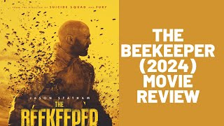 The Beekeeper 2024 Movie Review  One Of The Best Films Of The Year [upl. by Eibrab]