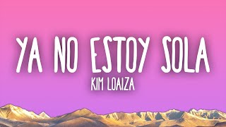 Kim Loaiza  Ya No Estoy Sola [upl. by Radburn]