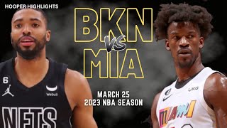 Brooklyn Nets vs Miami Heat Full Game Highlights  Mar 25  2023 NBA Season [upl. by Auburn]