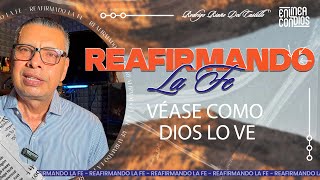 VÉASE COMO DIOS LO VE REAFIRMANDO LA FE 📺 21MARZO2024 [upl. by Scrivings]