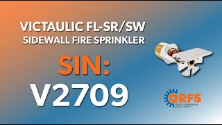 Victaulic FireLock FLSRSW Sidewall Sprinkler Head Introduction  V2709  Fire Sprinklers  QRFS [upl. by Grannias671]